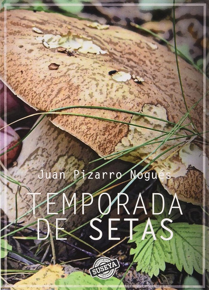 TEMPORADA DE SETAS - 9788412136531