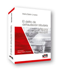 EL DELITO DE DEFRAUDACION TRIBUTARIA - 9788412148114
