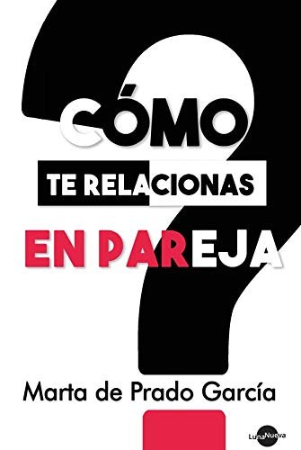 COMO TE RELACIONAS EN PAREJA - 9788412163599 Imagen principal del producto