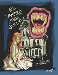 EL VAMPIRO ANDA SUELTO - 9788412220148