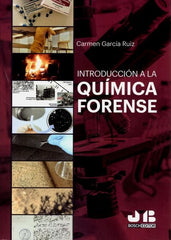 INTRODUCCION A LA QUIMICA FORENSE - 9788412242980