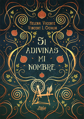 SI ADIVINAS MI NOMBRE | Helena Vicente | 9788412254471 (Literup)
