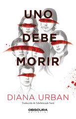 UNO DEBE MORIR | Urban, Diana | 9788412256727 (Obscura)