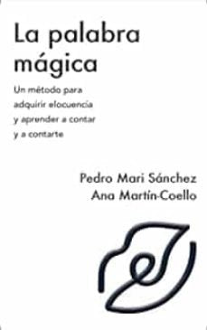 LA PALABRA MAGICA | SANCHEZ, PEDRO MARIA/MARTIN-COELLO, ANA | GAVETA EDICIONES | 9788412273861