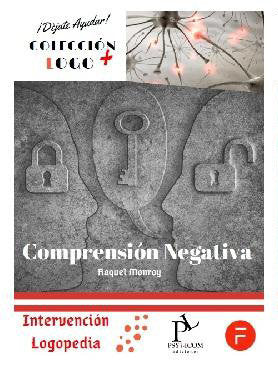 COMPRENSION NEGATIVA | MONROY,RAQUEL | PSYLICOM EDITORIAL | 9788412280906 Imagen principal del producto