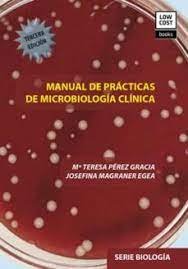 MANUAL DE PRACTICAS DE MICROBIOLOGIA CLINICA 3ª EDICION - 9788412280968 Imagen principal del producto