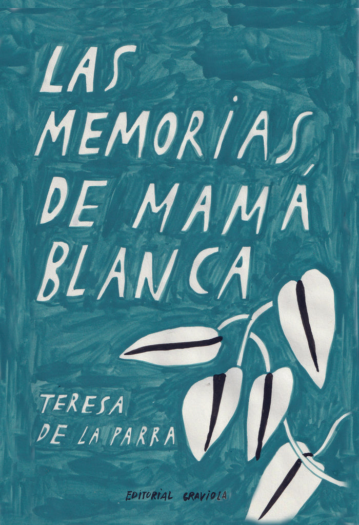 LAS MEMORIAS DE MAMA BLANCA - 9788412293289