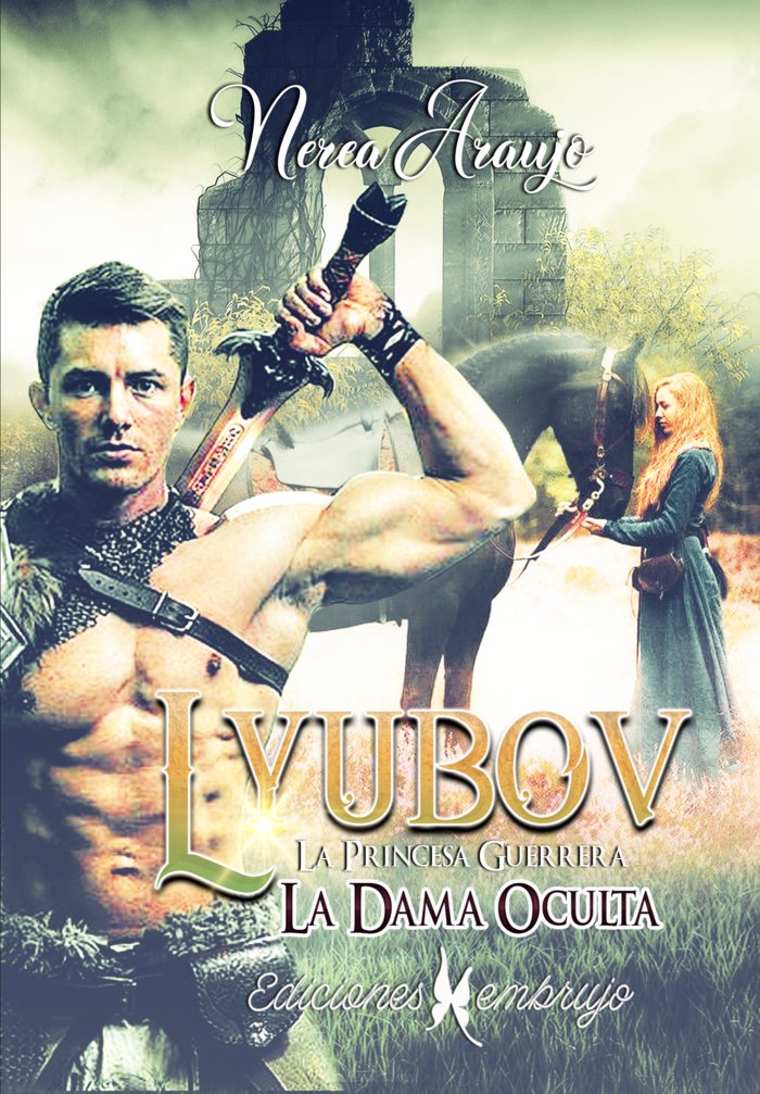 LA PRINCESA GUERRERA LYUBOV | Araujo,nerea | 9788412296211 (Ediciones embrujo)