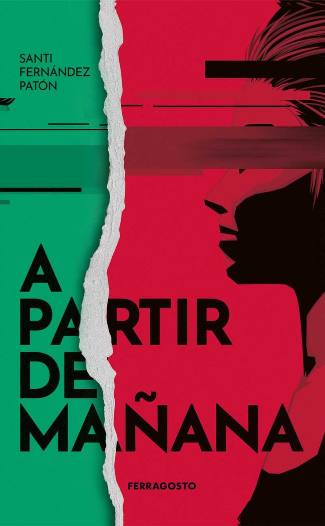 A PARTIR DE MAÑANA I Fernández Patón, Santi I Editorial Ferragosto, S.L. I 9788412309881