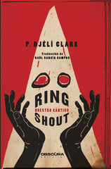 RING SHOUT | Clark, P, Djôli | 9788412324358 (Obscura)