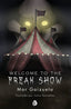 WELCOME TO THE FREAK SHOW | Goizueta,mar | 9788412325317 (Apache)