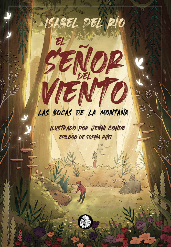 SEÑOR DEL VIENTO LAS BOCAS DE LA MONTAÑA,EL | Conde,jenni/del Rio,isabel | 9788412325348 (Apache) Imagen principal del producto