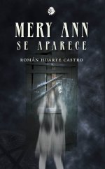 MERY ANN SE APARECE | Huarte Castro,roman | 9788412325386 (Apache) Imagen principal del producto