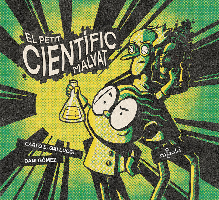 PETIT CIENTIFIC MALVAT,EL | Dani Gomez/carlo E, Gallucci | 9788412369212 (Editorial meraki) Imagen principal del producto