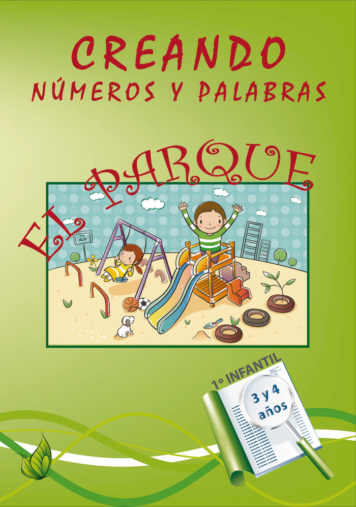 El Parque: Creando Números y Palabras.