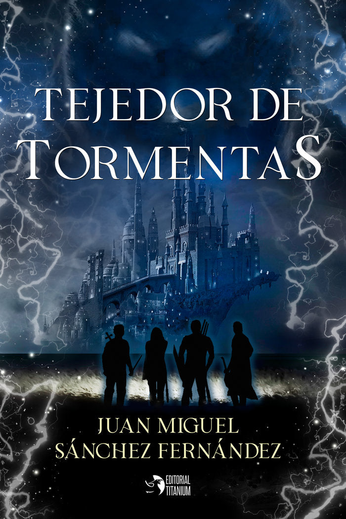 TEJEDOR DE TORMENTAS | Sanchez Fernandez,juan Miguel | 9788412386738 (Editorial titanium)
