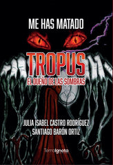 ME HAS MATADO | Baron Ortiz,santiago/castro Rodriguez,ju | 9788412396195 (Terra ignota)