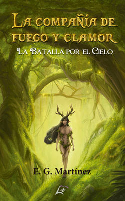 LA COMPAÑIA DE FUEGO Y CLAMOR | Martinez, E, G, | 9788412396928 (Maluma)