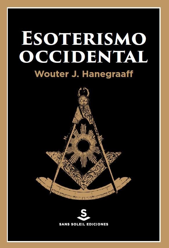 ESOTERISMO OCCIDENTAL I Hanegraaff,Wouter J I Sans Soleil I 9788412403923 Imagen principal del producto