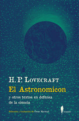 ASTRONOMICONEL OTROS TEXTOS EN DEFENSA DE LA CIENCIA - 9788412407747