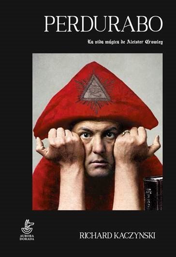 PERDURABO LA VIDA DE ALEISTER CROWLEY - 9788412415124 Imagen principal del producto