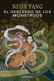 EL DESCENSO DE LOS MONSTRUOS | Yang, Neon | 9788412437522 (Duermevela ediciones)