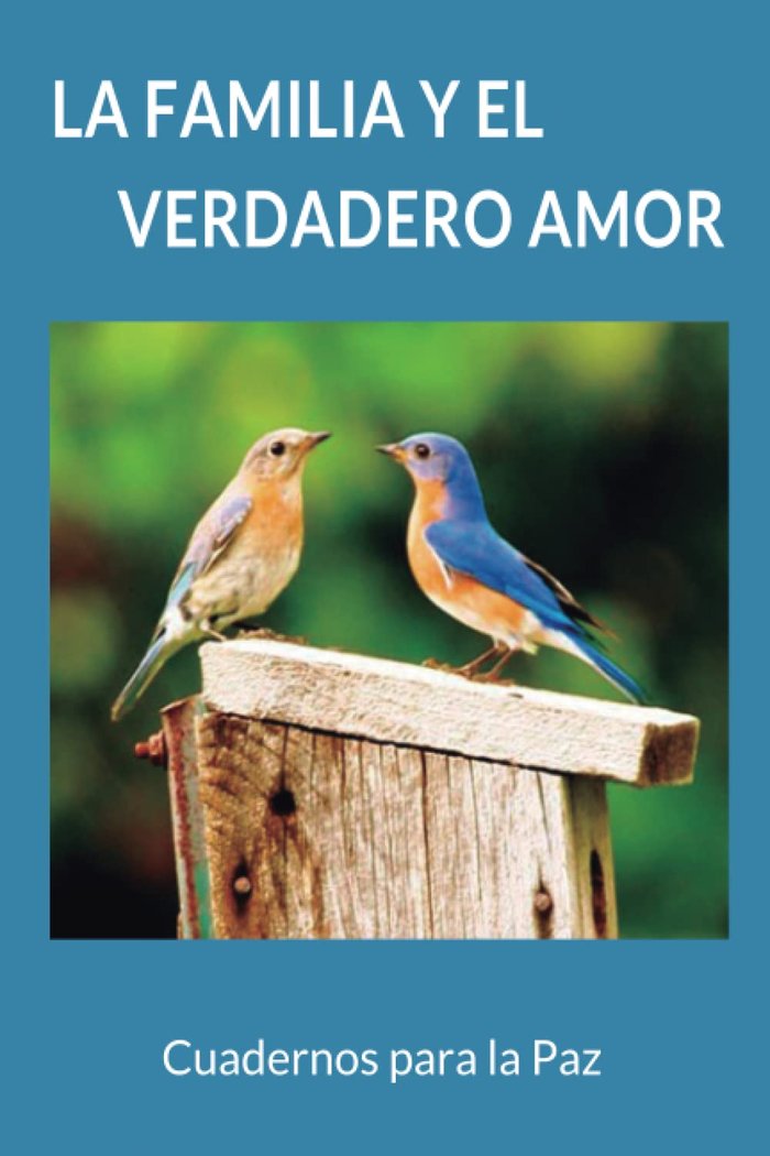 LA FAMILIA Y EL VERDADERO AMOR - 9788412445787 Imagen principal del producto