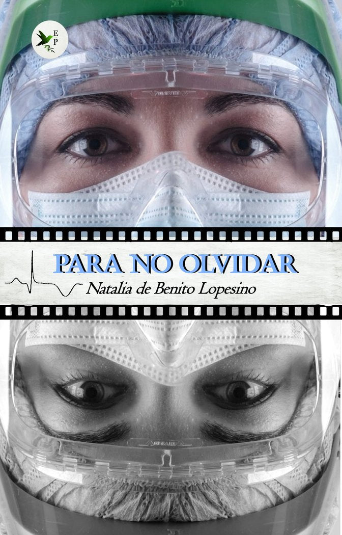 PARA NO OLVIDAR I de Benito Lopesino, Natalia I Ediciones Passer0 I 9788412448337 Imagen principal del producto