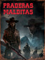 PRADERAS MALDITAS I Hernández Agüe, Luis Emilio I Editorial Esqueleto Negro I 9788412448511