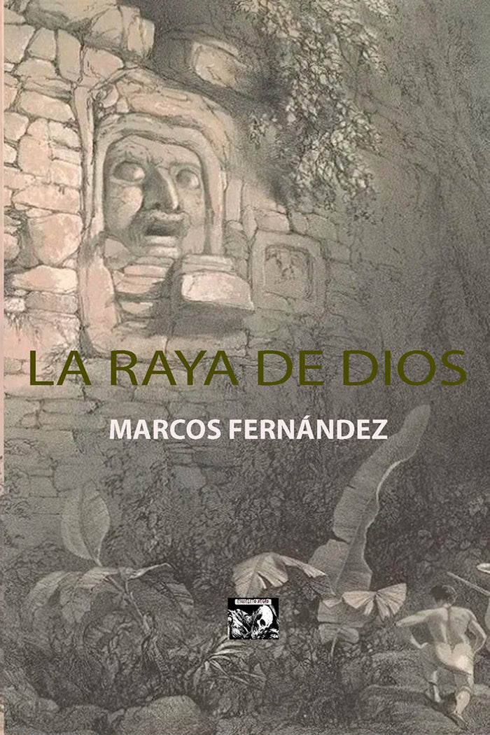 LA RAYA DE DIOS | Marcos Fernandez,marco A, | 9788412448559 (Esqueleto negro)