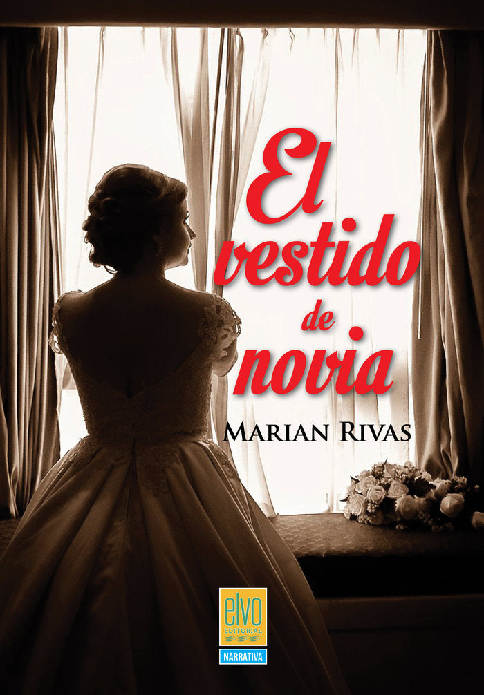 EL VESTIDO DE NOVIA I Marian Rivas I Elvo Editorial I 9788412459128 Imagen principal del producto