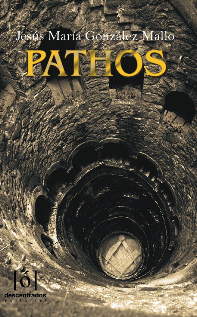 PATHOS I González Mallo, Jesús María I Descentrados Servicios Editoriales I 9788412461404 Imagen principal del producto