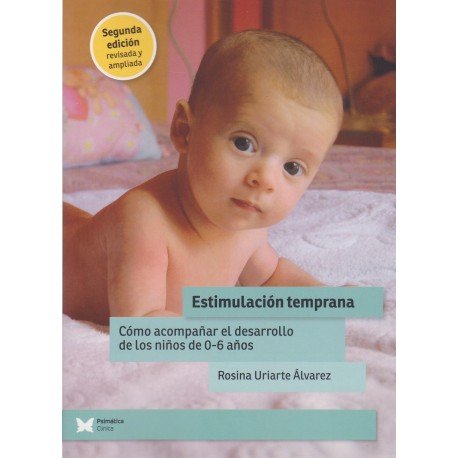 ESTIMULACION TEMPRANA 2º EDICION REVISADA Y AMPLIADA - 9788412464580 Imagen principal del producto