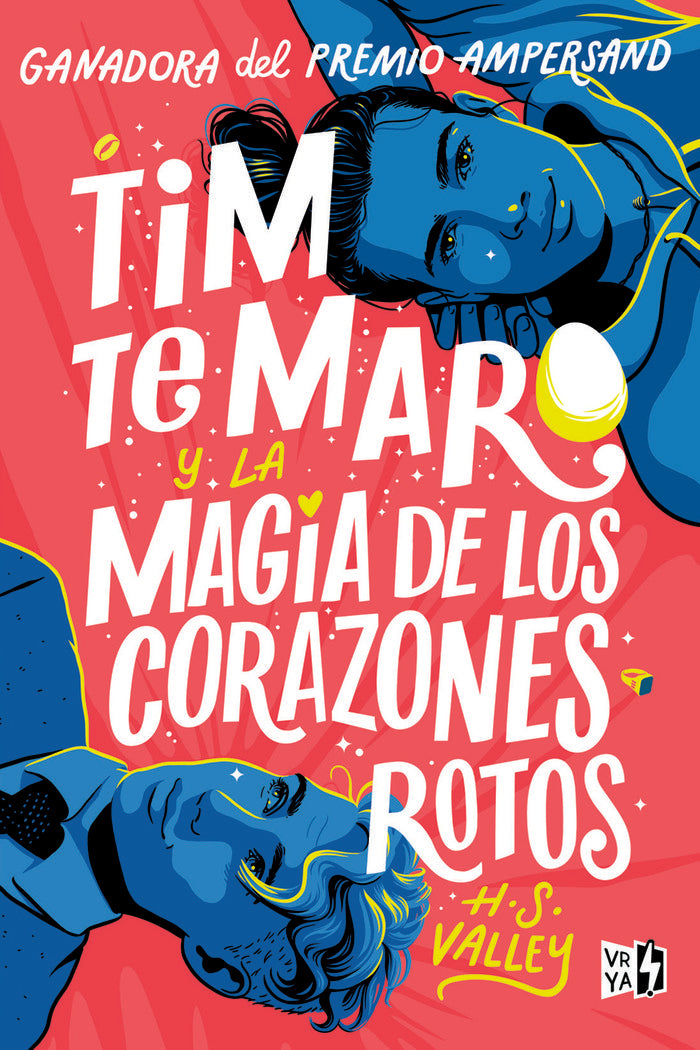 TIM TE MARO Y LA MAGIA DE LOS CORAZONES ROTOS | Valley,h S | 9788412477061 (Vr europa) Imagen principal del producto
