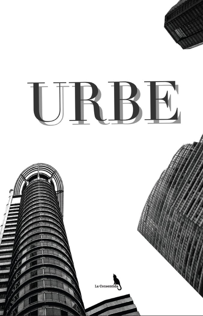 URBE I Sangoquiza Chiguano, César Daniel I La Consentida I 9788412487657