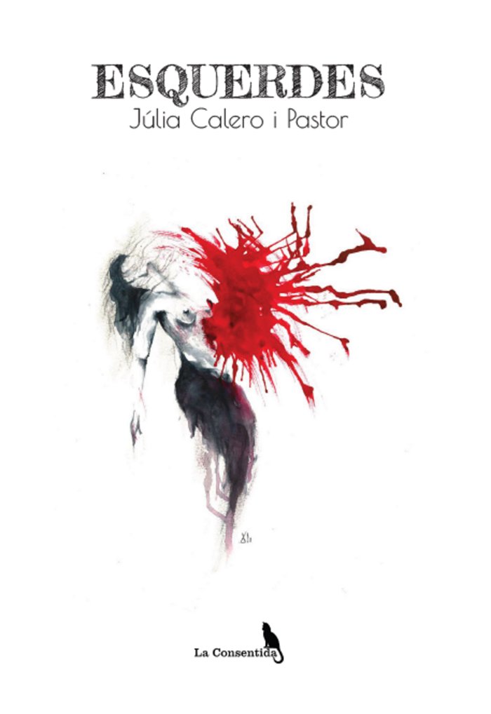 ESQUERDES I Calero i Pastor, Júlia I La Consentida I 9788412487695 Imagen principal del producto
