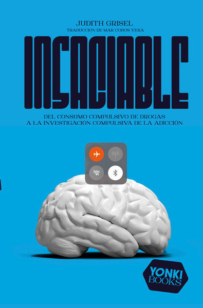 INSACIABLE | GRISEL, JUDITH | NEXT DOOR PUBLISHERS SL | 9788412489484