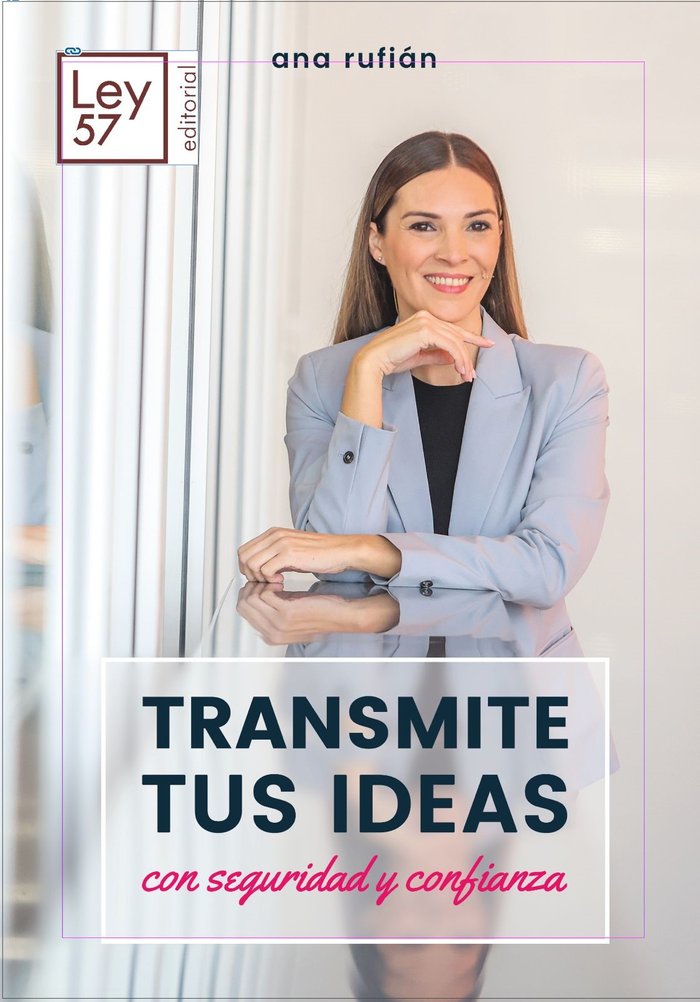 TRANSMITE TUS IDEAS CON SEGURIDAD Y CONFIANZA - 9788412491395 Imagen principal del producto