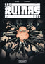LAS RUINAS #03 I Ortiz, Adri;Lizarán, Guillermo I Dawn Entertainment I 9788412492231