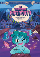 LA SOMBRA SOBRE INNSMOUTH | Garcia,maria/ortiz,adri | 9788412492279 (Dawn entertainment)