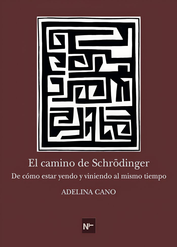EL CAMINO DE SCHRÖRDINGER I CANO, ADELINA I Eris Ediciones SL I 9788412495324 Imagen principal del producto