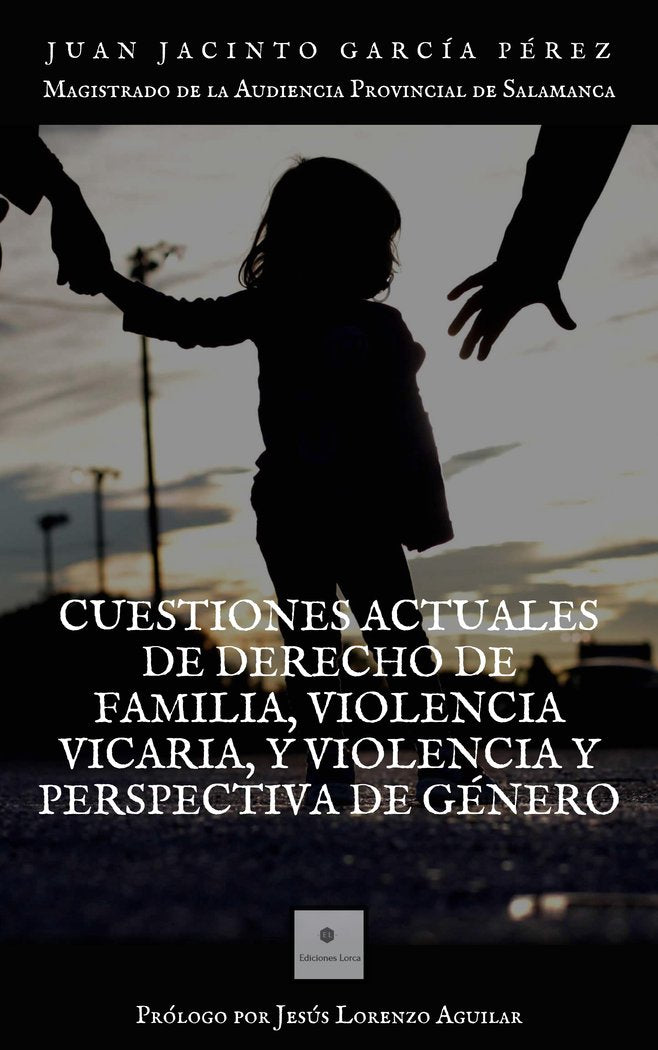 CUESTIONES ACTUALES DE DERECHO DE FAMILIA VIOLENCIA VICARIA - 9788412501445
