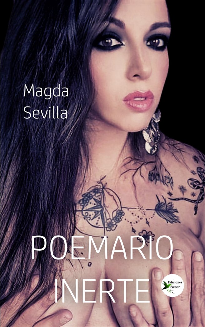 POEMARIO INERTE I Magda Sevilla I Ediciones Passer0 I 9788412508185