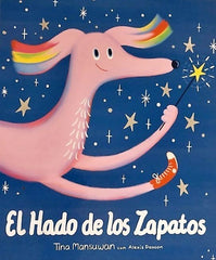 EL HADO DE LOS ZAPATOS | Deacon,alexis/mansuwan,tina | 9788412522204 (Ediciones paco)