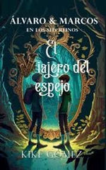 ALVARO Y MARCOS EN LOS SEIS REINOS | Gomez, Kike | 9788412532227 (Seurat ediciones)