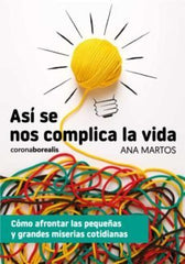 ASI SE NOS COMPLICA LA VIDA - 9788412540413