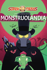 MONSTRUOLANDIA I Londaiz Montiel, Joaquín I Torbellino de Letras I 9788412541762