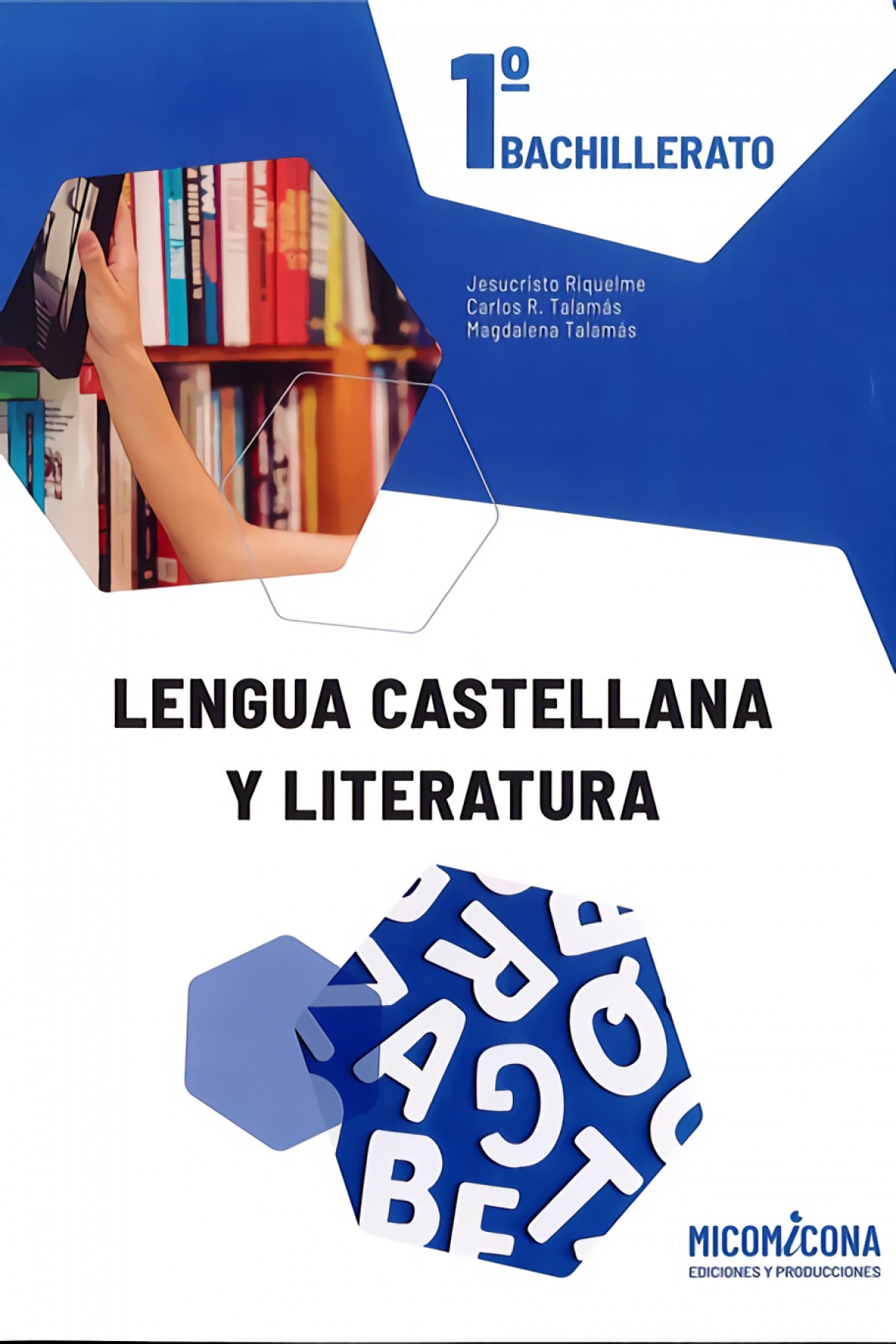 LENGUA Y LITERATURA 1ºNB 22 I AA,VV I EDICIONES MICOMICONA I 9788412544039 Imagen principal del producto