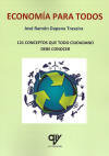 ECONOMIA PARA TODOS | DAPENA TRASEIRA, JOSE RAMON | ANTONIO MADRID VICENTE AMV | 9788412554403 Imagen principal del producto