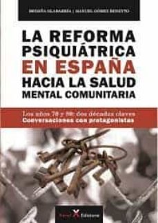 LA REFORMA PSIQUIATRICA EN ESPAÑA HACIA LA SALUD MENTAL COM - 9788412559255